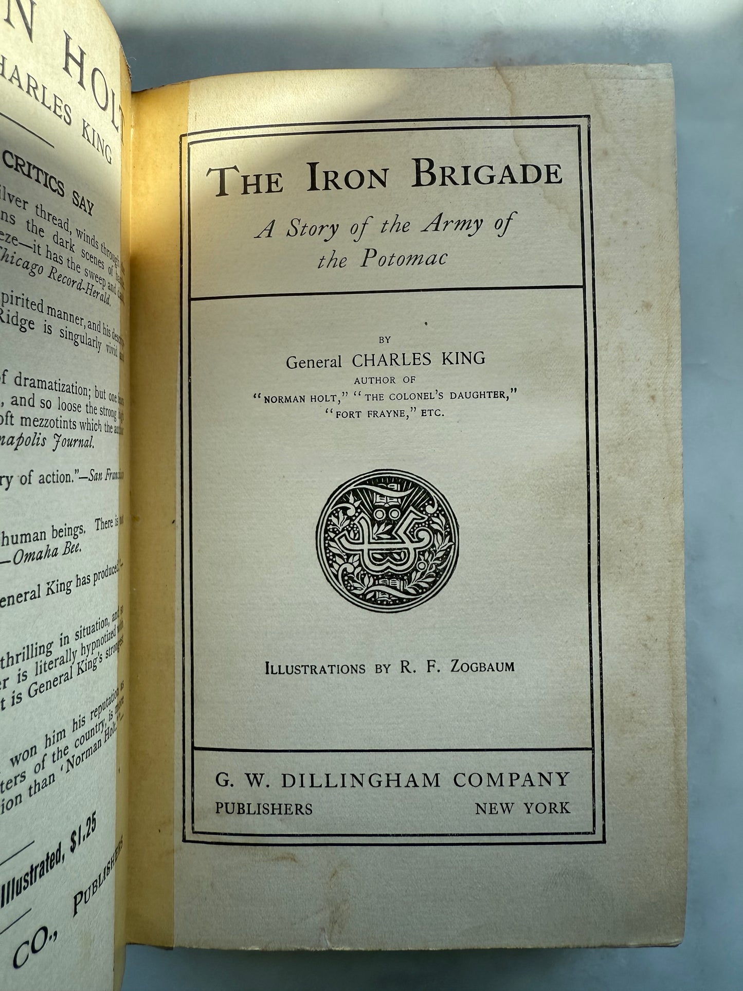 The Iron Brigade by General Charles King