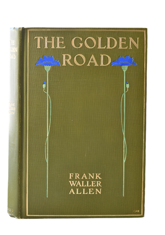 The Golden Road, Frank Waller Allen