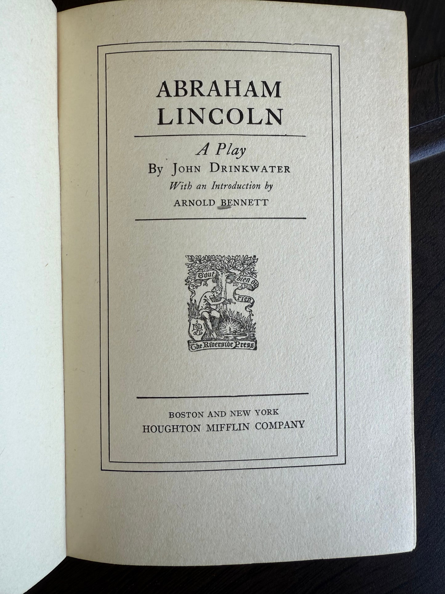 Abraham Lincoln, A Play by John Drinkwater