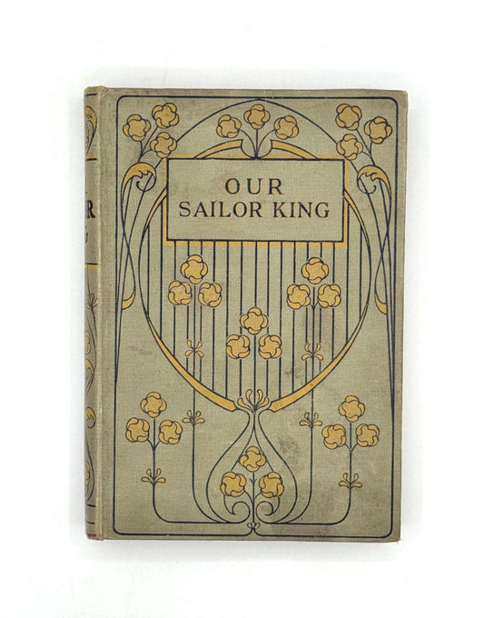 Our Sailor King, Antique British Binding