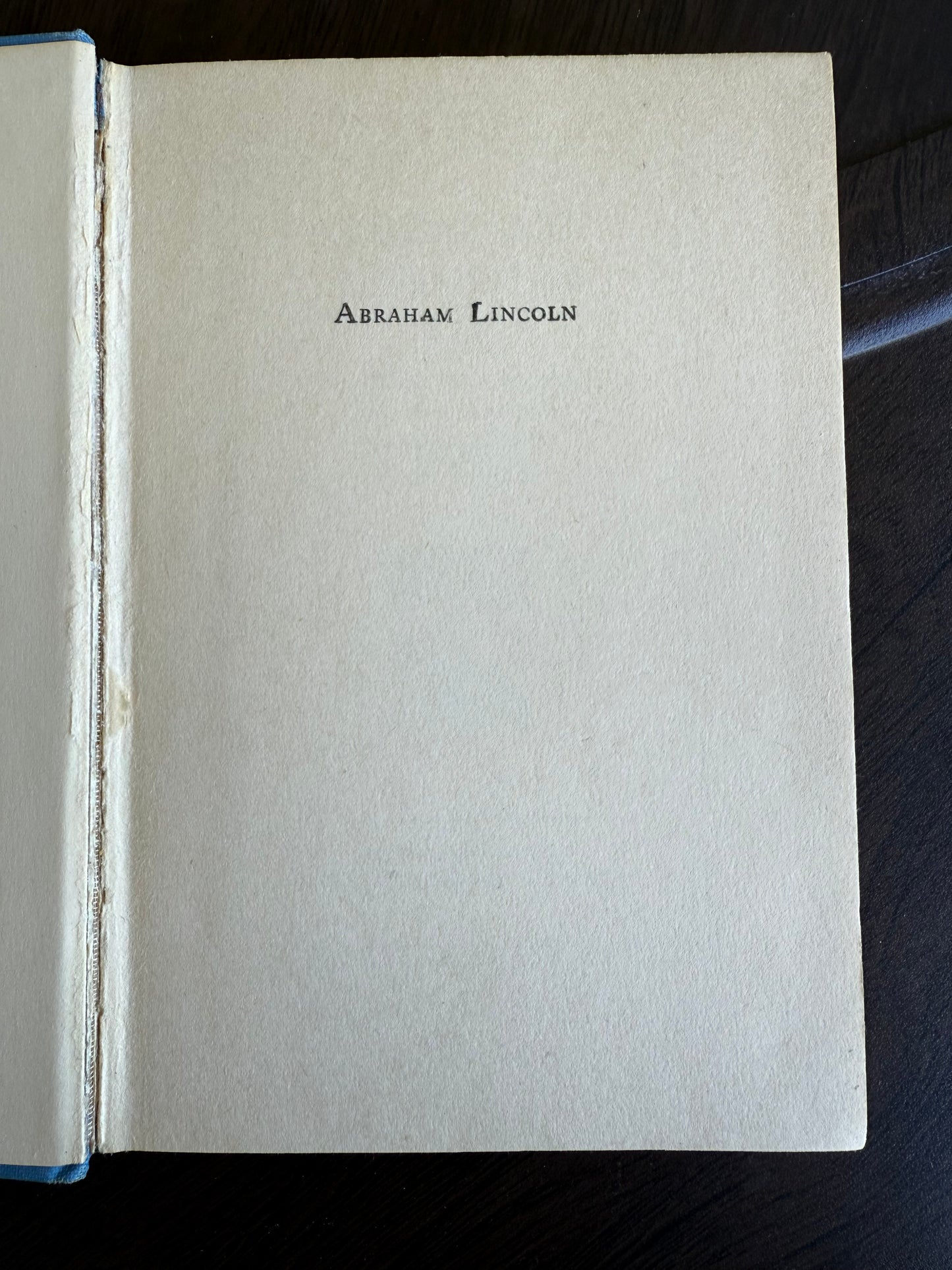 Abraham Lincoln, A Play by John Drinkwater