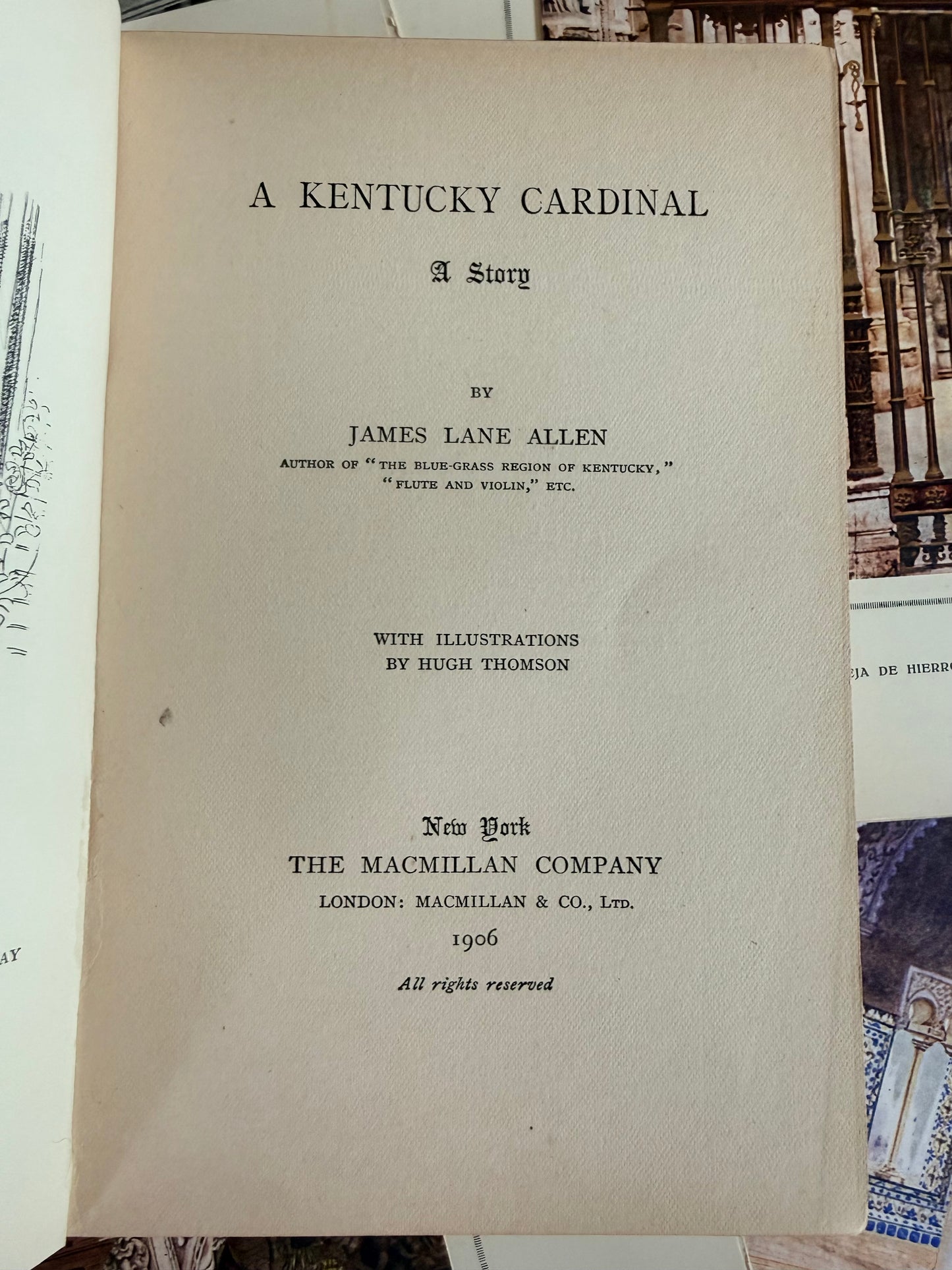 Title page of 'A Kentucky Cardinal' by James Lane Allen with illustrations by Hugh Thomson, published by The Macmillan Company in 1906.