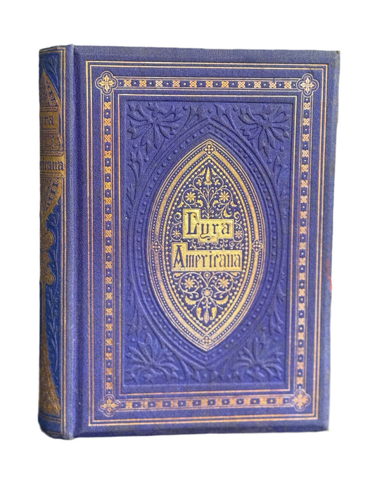 Lyra Americana book cover 1865 with gold decoration on blue cover. Lyra Americana, Hymns of Praise and Faith from American Poets